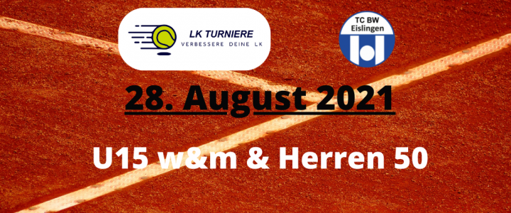 2021-08-28 U15 w&m & Herren 50 2021-08-28 U15 w&m & Herren 50