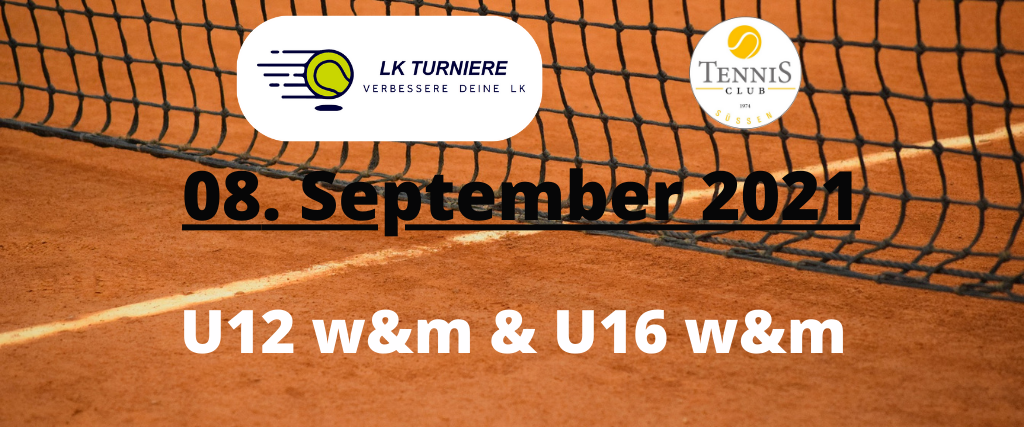 2021 09 08 U12 W m U16 W m LK Turniere