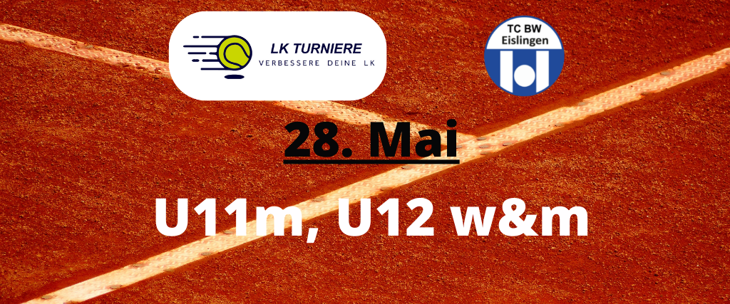 2022 05 28 U11m U12 W m LK Turniere